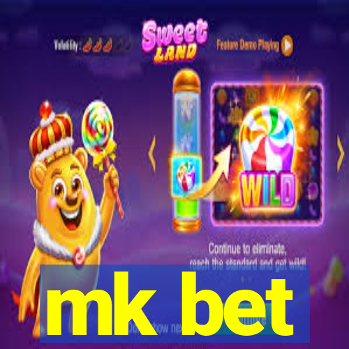 mk bet